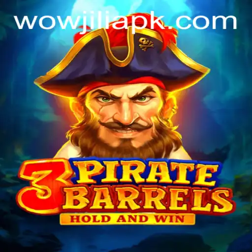Explore the Thrilling World of 3PirateBarrels at WOWJILI.GG