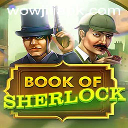 Discover the Mysteries of BookOfSherlock with WOWJILI.GG