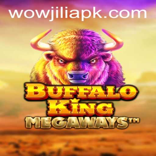 Explore the Thrilling World of BuffaloKing at WOWJILI.GG