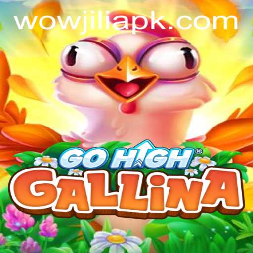 Exploring the Excitement of GoHighGallina and WOWJILI.GG: A New Era in Gaming