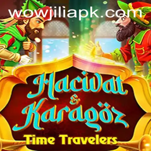 Exploring the Enchanting World of HacivatandKaragoz with WOWJILI.GG