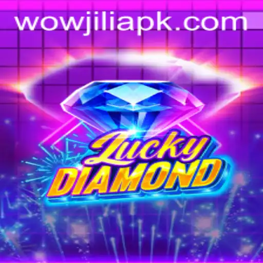 Exploring the Exciting World of LuckyDiamond with WOWJILI.GG