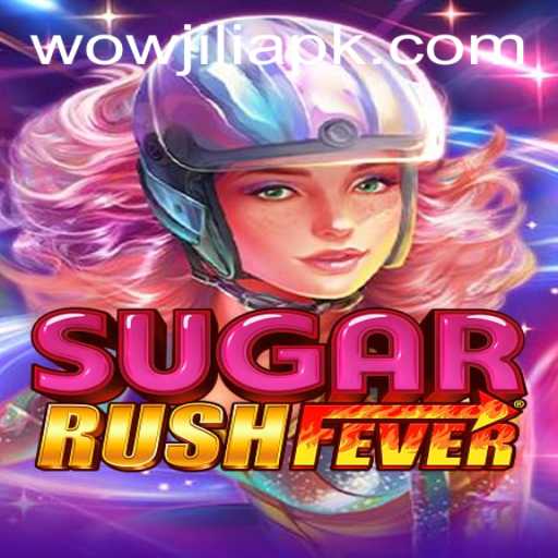 Exploring the Exciting World of SugarRushFever at WOWJILI.GG